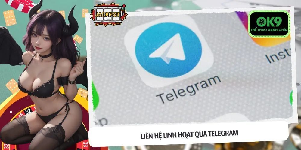 Sử dụng Telegram để liên lạc nhanh chóng với đội ngũ hỗ trợ OK9